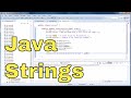 Java Tutorial - 07 - Creating and Using Strings in Java