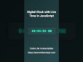 Digital Clock with Live Time in JavaScript | HTML CSS Tutorial #digitalclock #javascript #webdesign
