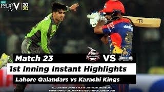 Lahore Qalandars vs Karachi Kings | 1st Inning Highlights | Match 23 | 8 March | HBL PSL 2020