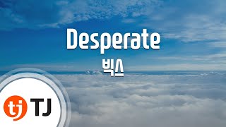 [TJ노래방 / 여자키] Desperate - 빅스 / TJ Karaoke