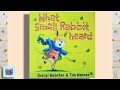 Rhyming Story - What Small Rabbit heard read aloud