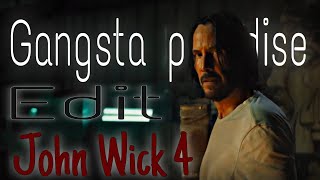 John Wick | Gangsta Paradise | Keanu reeves | Edit | John wick 4