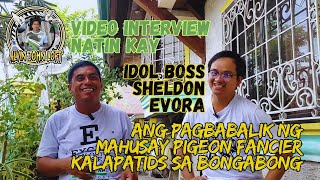 Video Interview -  Sheldon Evora Ang pagbabalik Ng Mahusay Pigeon Fancier Kalapatids sa Bongabong.