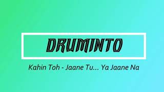 Drum Cover | Kahin Toh | Jaane Tu... Ya Jaane Na