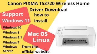 Canon PIXMA TS3720 Wireless Home Driver Download and Setup Windows 11 Windows 10, Mac 14, Mac 13