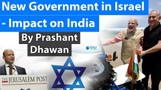 New Government in Israel Impact on India