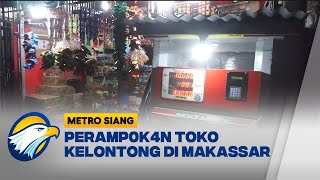 P3RAMP0K4N Toko Kelontong di Makassar Terekam CCTV - [ BERANTAS ]