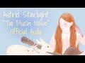 Astrid Starlight - Too Much Noise (Official Audio)