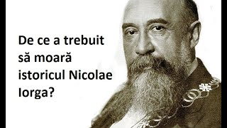 Din povestea asasinarii lui Nicolae Iorga