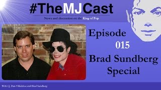 The MJCast - Episode 015: Brad Sundberg Special