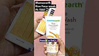 pH Test of Mamaearth Rice Face Wash | #phtesting #phtest #skincareph #skincarereview  #viralshorts