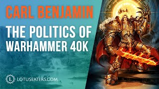 Deep Think Special | The Politics of Warhammer 40,000