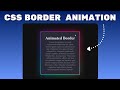 Create CSS Border Animations in 7 Minutes!