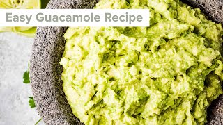 Easy Guacamole Recipe