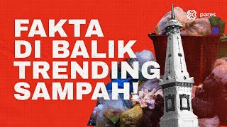 MASALAH SAMPAH: Fakta-Fakta Di balik Sentimen Negatif Warganet!