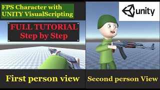 Unity FPS character Step by Step tutorial VISUAL SCRIPTING.