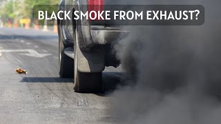 TOP 8 REASONS OF BLACK SMOKE FROM EXHAUST