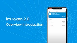 imToken 2 0 - Overview Introduction