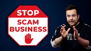 Stop SCAM Business | Sandeep Maheshwari #StopScamBusiness