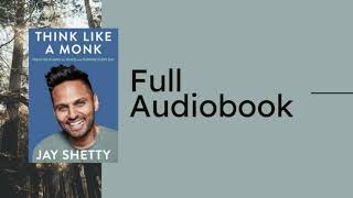 Think Like A Monk By Jay Shetty    Full Audiobook