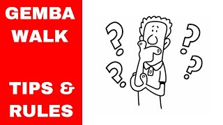 Gemba Walk - 9 Tips and Rules.