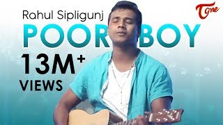 Download POOR BOY || Naatu Naatu Singer RAHUL SIPLIGUNJ ||  OFFICIAL MUSIC VIDEO || TeluguOne mp3
