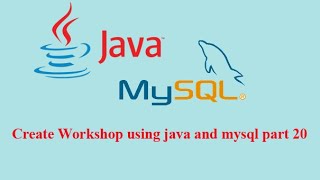 Tutorial java Workshop CRUD & Mysql part 20