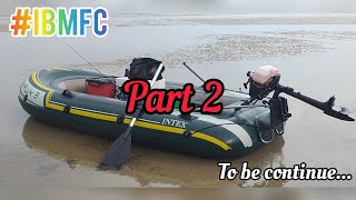 Inflatable Boat Trip Tanjung Gemuk (Gua Kena Game : Part 2) #ibmfc #V06