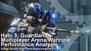 Halo 5 Guardians Xbox One: Warzone/Arena Multiplayer Frame-Rate Test [Work-In-Progress]