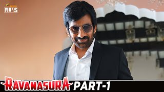 Ravanasura (रावणासुरा) Latest Hindi Full Movie 4K | Ravi Teja | Sushanth | Megha Akash | Part 1