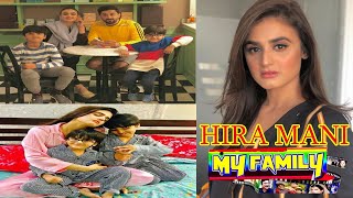 HIRA MANI COMPLETE FAMILY INFORMATION 2021.