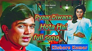 Pyaar Diwana Jota Hai song|Kishore Kumar|Romantic Song @GreatMusicalSong #hindisong #kishorekumar