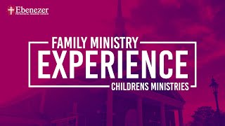 The Children's Ministry Experience | April 2nd, 2020