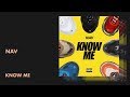 NAV - Know Me (Audio)