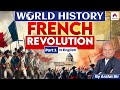 Causes of French Revolution (Explained) | French Revolution | World History for UPSC | Arafat Sir