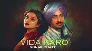 vida karo by Ronak Bhatt and Arijit Singh
