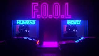 KLOUD - Humans (F.O.O.L Remix)