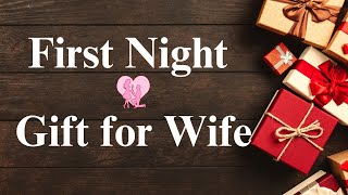 10 Best Gifts for First Night for Wife  | First Night Gifts ideas | Suhagraat par biwi ke liye gift