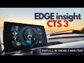 EDGE Insight CTS 3 Install in 5 minutes!