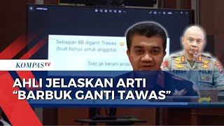 Ahli Jelaskan Arti Perintah Teddy Minahasa soal Barang Bukti Diganti Tawas