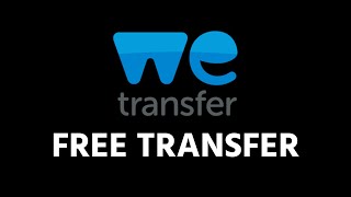 How To Send Files To Anyone (FREE) In The World Using WeTransfer (2021)