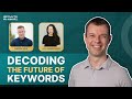 What's the future of the 'keyword'? feat. @savvyrevenue and @the_google_pro | PPC Town Hall 97