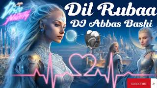 Dil Rubaa | DJ Abbas Bashi | New Punjabi song 2023 |