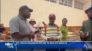 #NAMIBIAVOTES2024 | IPC and LPM refuse to sign off election results in Karasburg - nbc