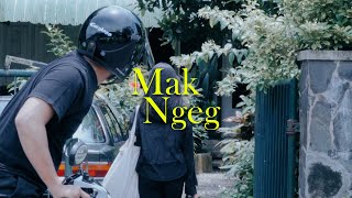 MAK NGEG - (OFFICIAL MUSIC VIDEO)