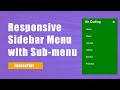 How to Create Responsive Sidebar with Sub- Menu in HTML & CSS | Hamburger menu in HTML | Devscore