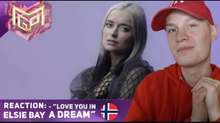 SWEDISH GUY REACTS TO ELSIE BAY - "LOVE YOU IN A DREAM" - MELODI GRAND PRIX NORWAY 2023 🇳🇴