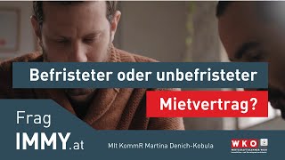 Befristeten oder unbefristeten Mietvertrag? [Einfach erklärt] | Frag IMMY.at