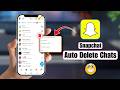 How to Auto Delete Chats on Snapchat (2026) | Clear Messages Automatically