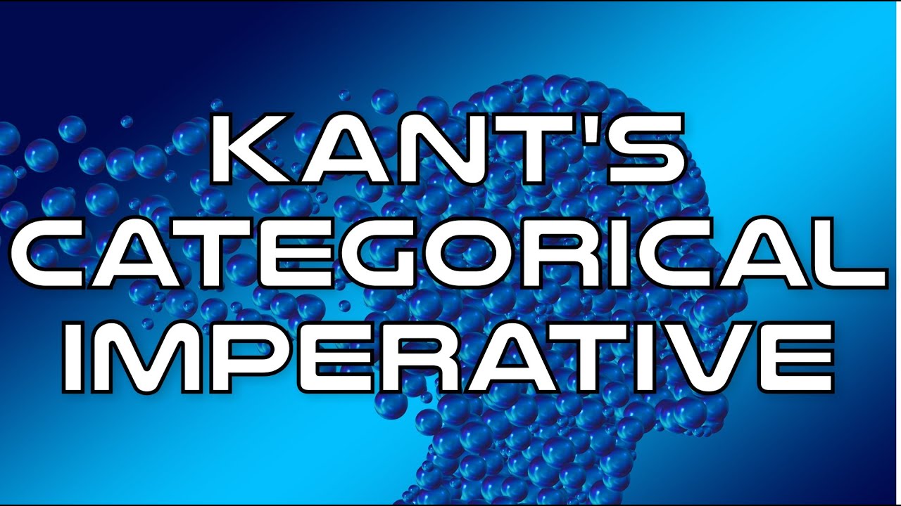 Kant’s Categorical Imperative And Kantian Ethics Explained - Philosophy ...